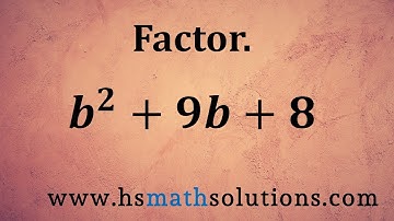 Factoring a Quadratic Trinomial where a=1 (Example)