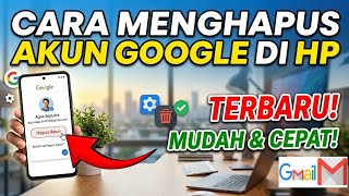 Cara Menghapus Akun Google di Hp / Cara Logout kan Akun Google Dari Perangkat
