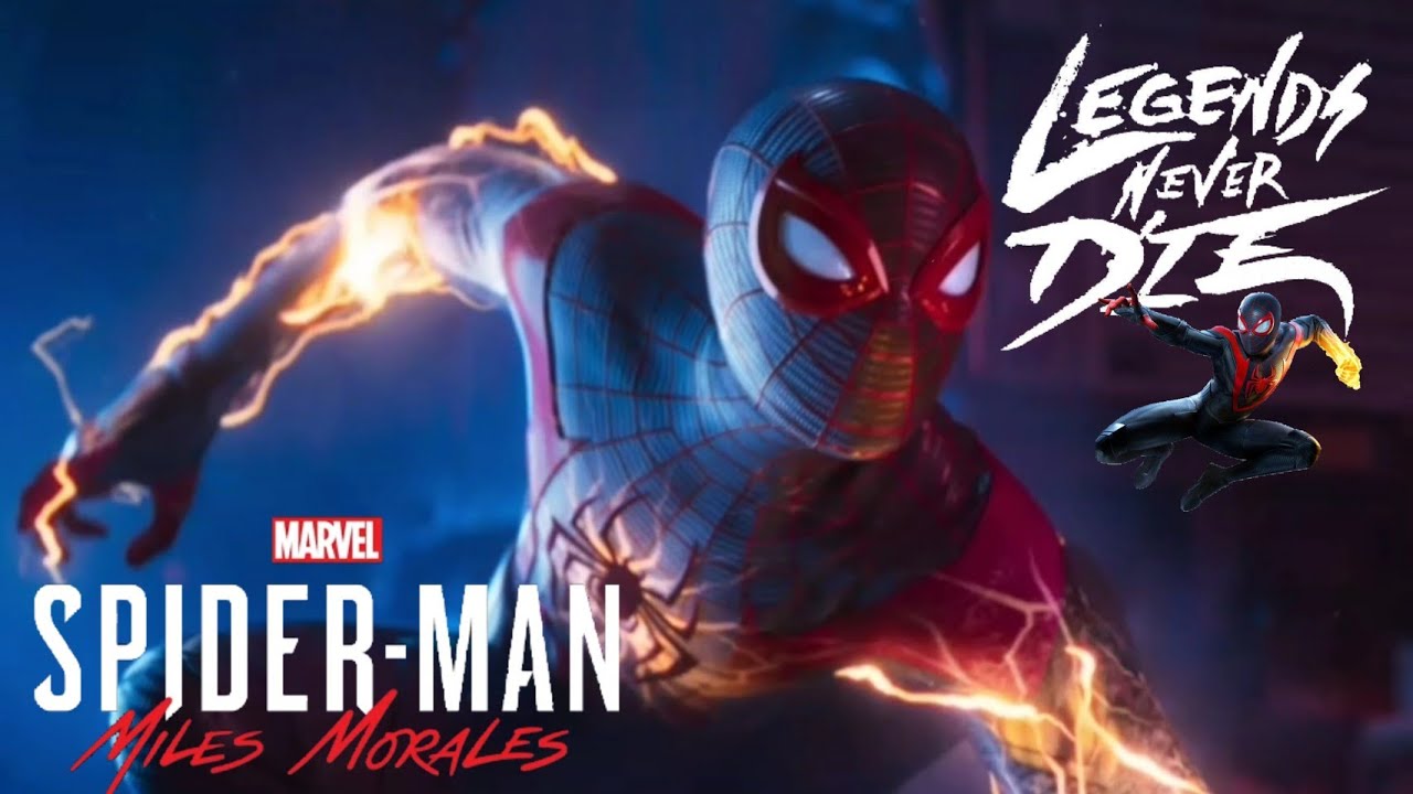 Legends Never Die - Marvel Spider-Man Miles Morales