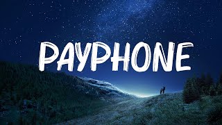 Maroon 5 Ft. Wiz Khalifa - Payphone (Lyrics)