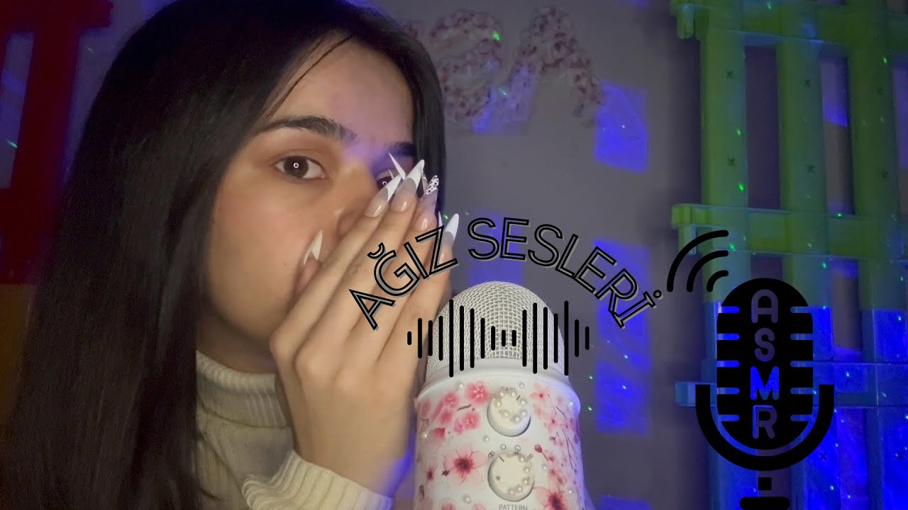 Ağız Sesleri ile Rahatlatıcı ASMR 💋✨ |FON SESİ ❌| Dinlen ve Gevşe |TÜRKÇE ASMR|