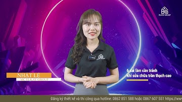 6 SAI LẦM CẦN TRÁNH KHI SỬA CHỮA TRẦN THẠCH CAO