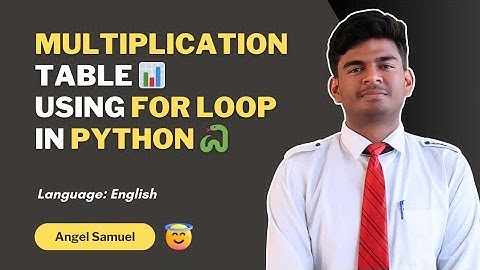 Program to Print Multiplication Table Using For Loop in Python | CodeWithAngel