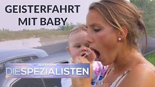 Mutter riskiert alles: Geisterfahrt mit Baby - Drogenverdacht! | Die Spezialisten | SAT.1