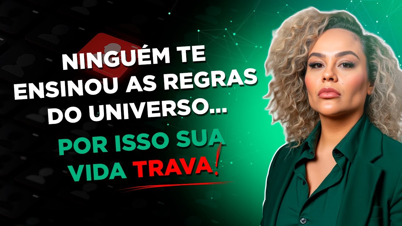 Mude de Vida com essas REGRAS DO UNIVERSO