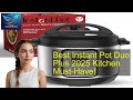 Best Instant Pot Duo Plus 2025 Kitchen Must-Have!