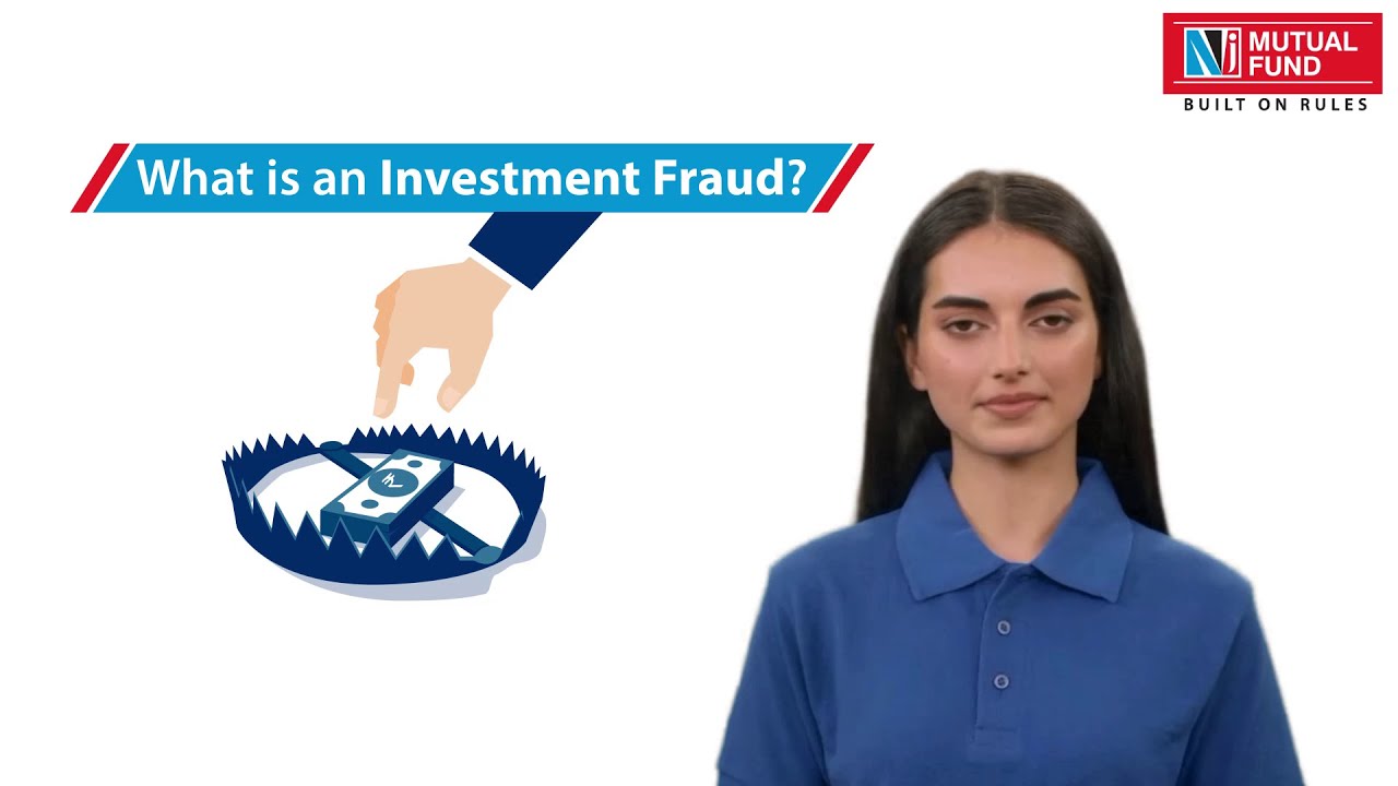 What is an Investment Fraud? | An Awareness Initiative by NJ Mutual Fund