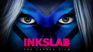 INKSLAB™ — The Launch Film | 4K