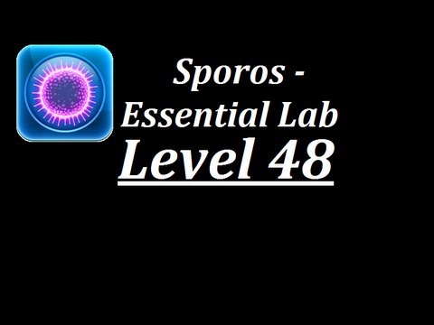Sporos Essential Lab Level 48 Walkthrough