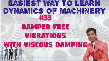 #33 Damped Free Vibrations with Viscous Damping in Hindi//D.O.M.