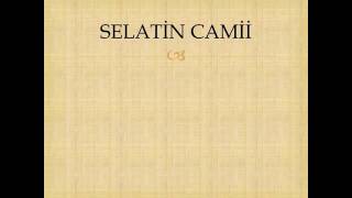 Selatin Camiiler