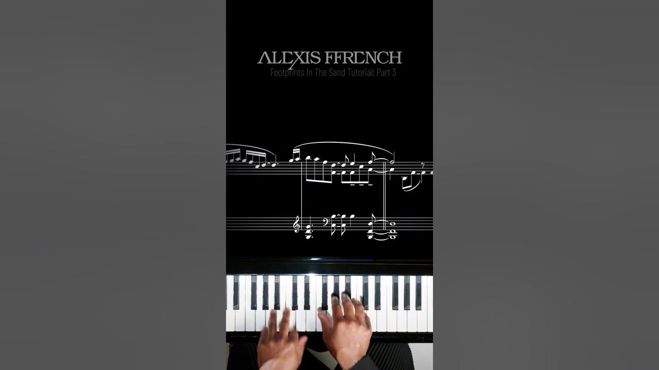 Alexis Ffrench - Footprints in The Sand - Piano Tutorial (Part 3) - #shorts