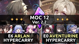 E6S1 Arlan & E0S1 Aventurine  | Memory of Chaos 12 | Honkai Star Rail 2.2