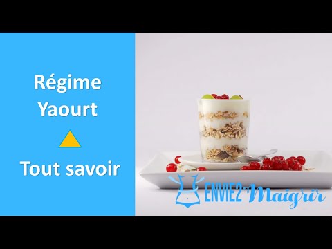 Vidéo: Régime Yaourt