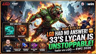 🔥 LGD Had NO ANSWER For 33’s Lycan! 🤯 1win vs LGD — EWC 2026 KDA 5 2 24 🔥