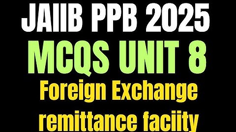 📢 **PPB || MCQS || UNIT 8 || Foreign exchange facilities for Individual|| DETAILED EXPLANATION** 📊