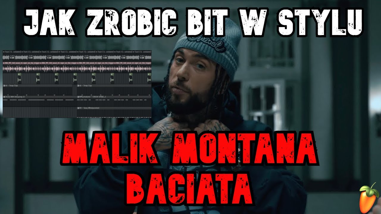 JAK ZROBIĆ BIT W STYLU MALIK MONTANA - BACIATA💎💎 (FL STUDIO TUTORIAL) | naurabeats
