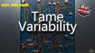 Taming the Variability Beast: A Breakthrough in Approximate Circuit Design