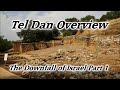 Tel Dan Tour, Israel: Part 1: Fall of the Northern 10 Tribes of Israel, Jeroboam's Golden Calf Altar