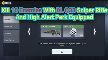 Kill 10 Enemies With DL Q33 Sniper Rifle And High Alert Perk Equipped In Call Of Duty | JB HUNTERS