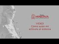 Revista Minerva - Pasos para subida de artículos