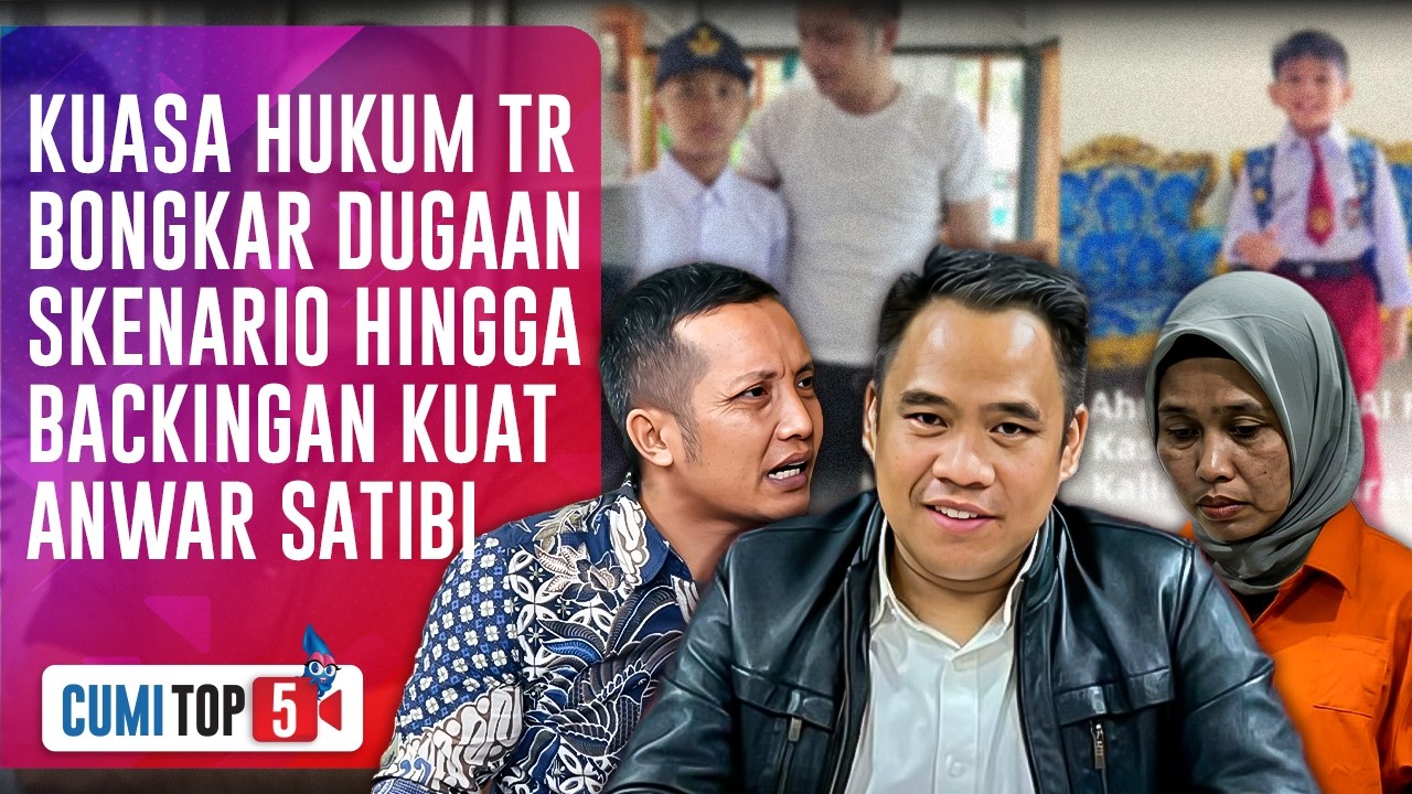 Acong Latif Bongkar 5 Kejanggalan Anwar Satibi dalam Kasus Penganiayaan Nizam | CUMI TOP V