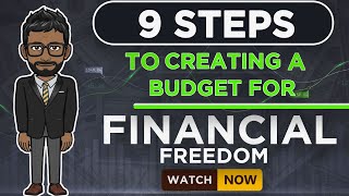 Master Your Finances: 9 Steps on how to create a Budget for Financial Freedom (for beginners)