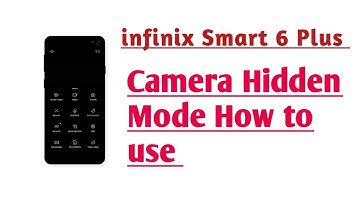 infinix Smart 6 Plus Camera Hidden Mode How to use