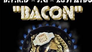 BACON Byrd Smith x 239fatboi x JG