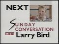 ESPN Sunday Conversation with Larry Bird - May 5, 1991