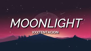 XXXTENTACION - MOONLIGHT (OFFICIAL VIDEO LYRICS)