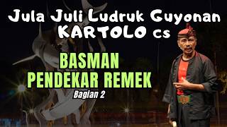 BASMAN PENDEKAR REMEK | Bagian 2 (Habis)