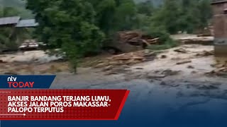 Banjir Bandang Terjang Luwu, Akses Jalan Poros Makassar-Palopo Terputus