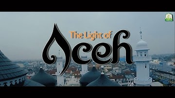 A part of Wonderful Aceh 2017 - The light of Aceh