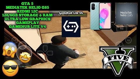 (Finally) GTA 5 LITE (45GB) - GameHub Lite V4 | Mediatek Helio G85 - Low Graphics (TESTING)
