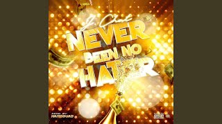 Never Been No Hater