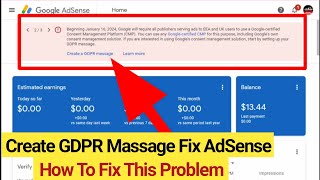 Create a GDPR Massage Google AdSense | How To Fix | GDPR Privacy