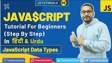 JavaScript Tutorial In Hindi | JavaScript Data Types Tutorial In Hindi | JavaScript In Hindi | #06