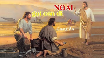 TẬP HÁT | Ngài Gọi Con Đi | Hiệp Lễ Chúa Nhật XIV Thường Niên C