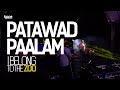 I Belong to the Zoo - Patawad, Paalam