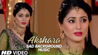 Akshara Sad Song Yeh Rishta Kya Kehlata Hai |Dil Se Bandhi Ek Dor Sad Version | Akshara Song