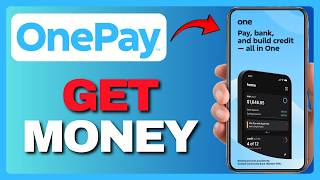 How To Get Money On OnePay Full Guide 2026