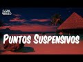 Puntos Suspensivos - Piso 21 (Lyrics/Letra)