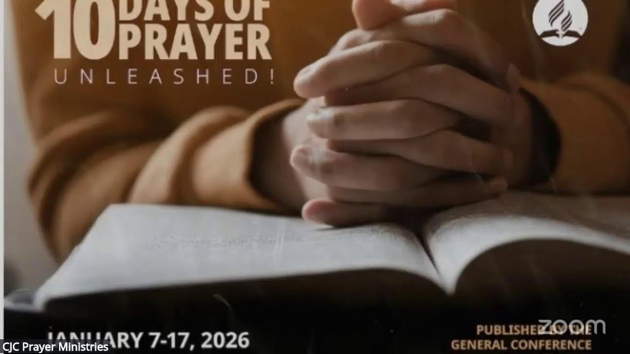 CJC Virtual Prayer Platform-January 9,2026 -Ten Days Of Prayer -Day 3-Meet Jesus When He Suprises us
