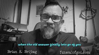Who Are You Without the Thing That Explained You? | Funeral of god