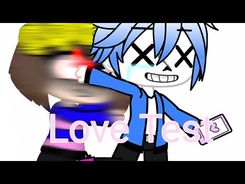 •° Санс проходит Love Test °•
