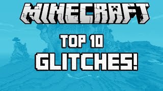 MINECRAFT TOP 10 GLITCHES XBOX PS3 WII U PC