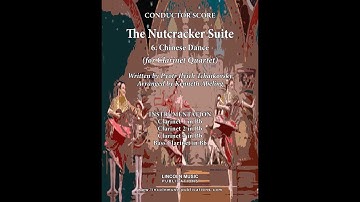 The Nutcracker Suite - 6. Chinese Dance (for Clarinet Quartet)