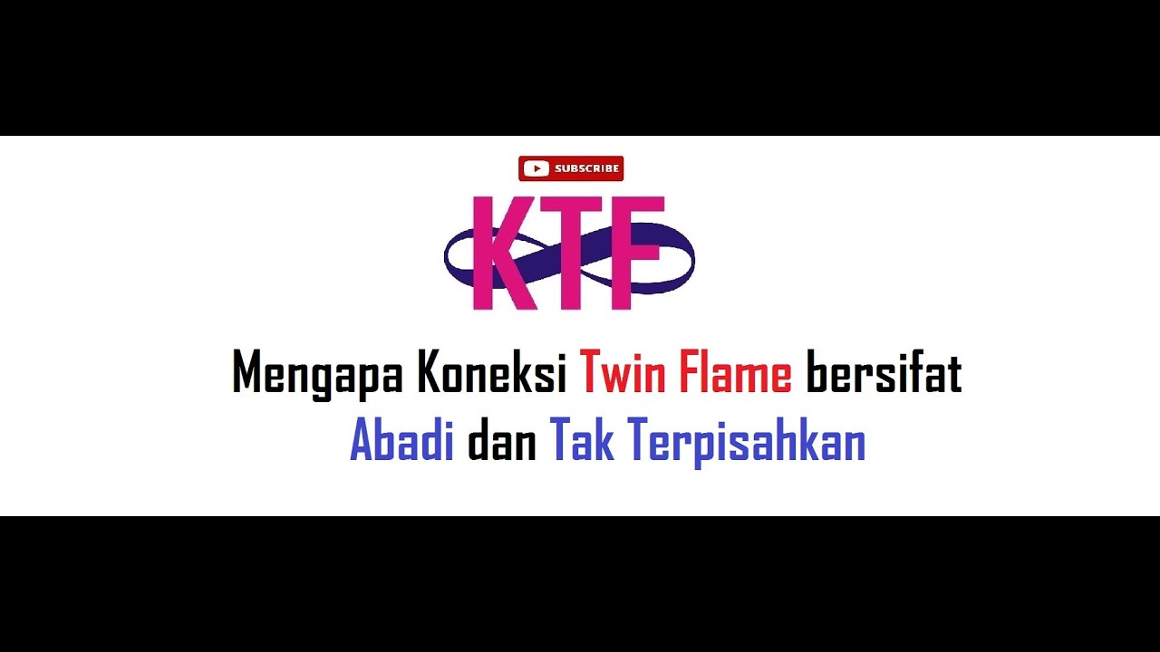 Mengapa koneksi Twin Flame bersifat ABADI dan tak terpisahkan