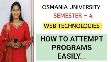 WEB TECHNOLOGIES HOW TO ATTEMPT PROGRAMS EASILY || SEM-4 || OSMANIA UNIVERSITY ‎⁨@shivanipallela⁩ 